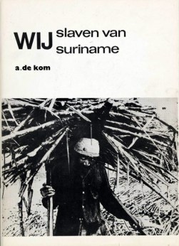 5 - Anton de Kom Wij slaven van Suriname 11