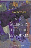 David Vogel Allen zijn ten strijde getrokken